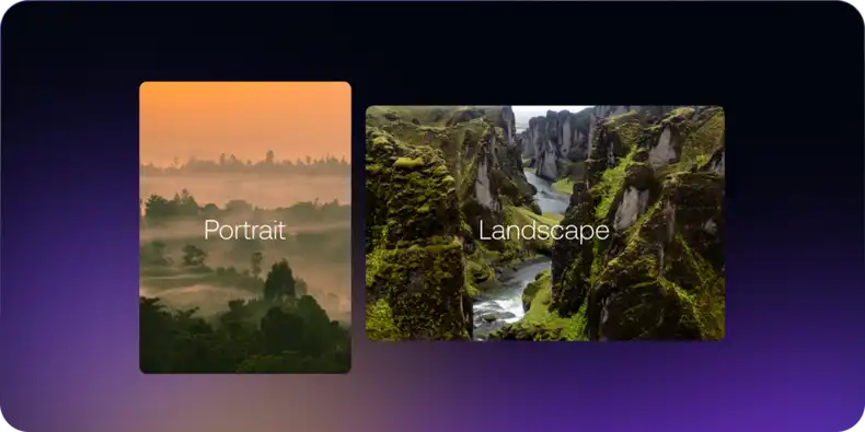 Portrait and Landscape